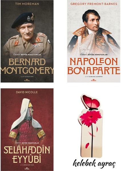 Napoleon Bonaparte / Selahaddin Eyyubi / Bernard Montgomery Osprey Büyük Komutanlar 3 Kitap + Kelebek Ayraç