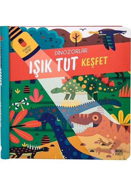 Işık Tut Keşfet - Dinozorlar
