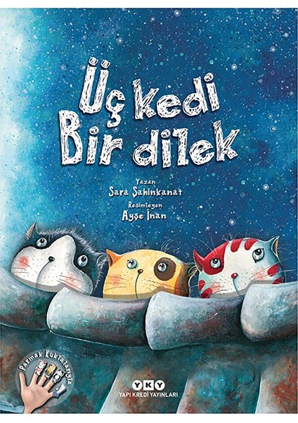 Üç Kedi Bir Dilek