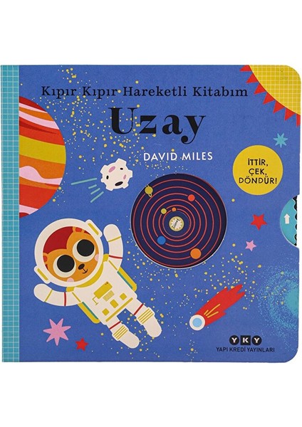 Kıpır Kıpır Hareketli Kitabım - Uzay