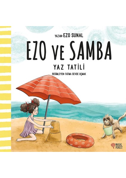 Ezo ve Samba Yaz Tatili Eğitici Bebek Masalı