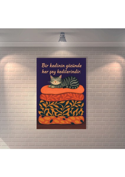 Bir Kedinin Gözünde Her Şey Kedilerindir Retro Mdf Duvar Dekarasyon Tablosu