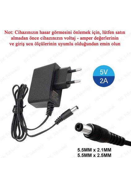 5 Volt 2 Amper 5.5mm x 2.5mm / 2.1mm Uçlu 10 Watt 5V 2A Adaptör