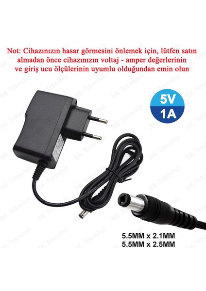 5 Volt 1 Amper 5.5mm x 2.5mm / 2.1mm Uçlu 5V 1A Adaptör