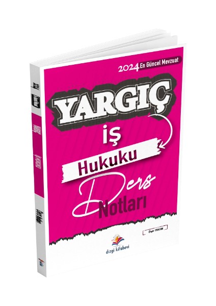 Yayınları 2024 Yargıç Iş Hukuku Ders Notları