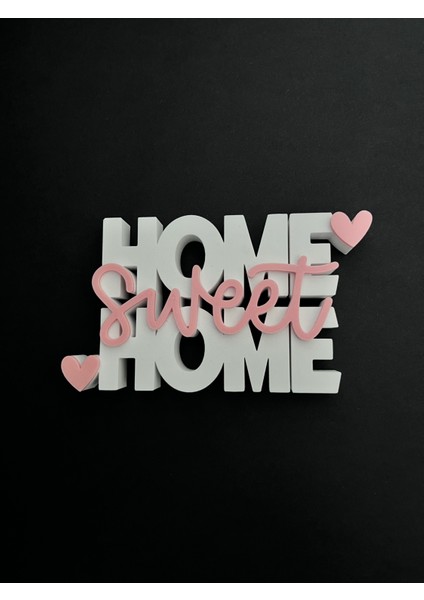 Home Sweet Home Yazılı Dekoratif Biblo - 3D Baskı Masaüstü Ev Dekoru (13X7X1,5 Cm) (Pembe-Beyaz)