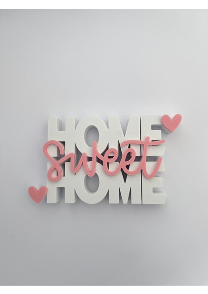 Home Sweet Home Yazılı Dekoratif Biblo - 3D Baskı Masaüstü Ev Dekoru (13X7X1,5 Cm) (Pembe-Beyaz)