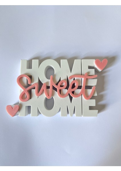 Home Sweet Home Yazılı Dekoratif Biblo - 3D Baskı Masaüstü Ev Dekoru (13X7X1,5 Cm) (Pembe-Beyaz)