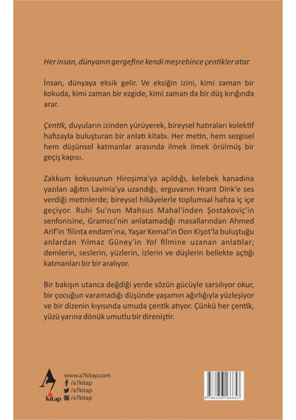 Çentik / Halis Ulaş / Anlatı