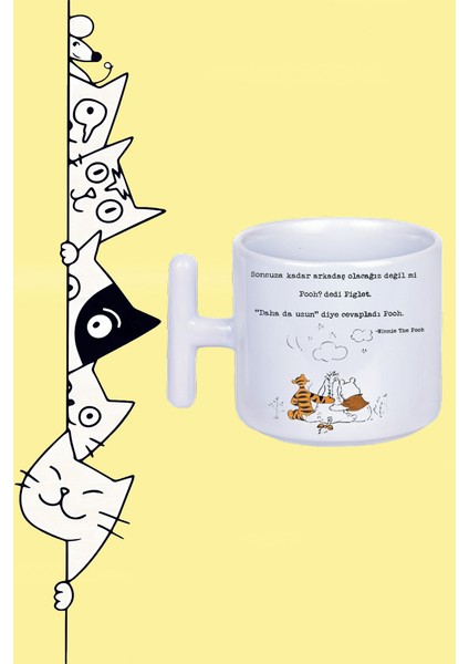 Sonsuza Kadar Arkadaş Olacağız Değil Mi Pooh? Dostluk Tasarım Baskılı Beyaz T Sap Kupa Bardak