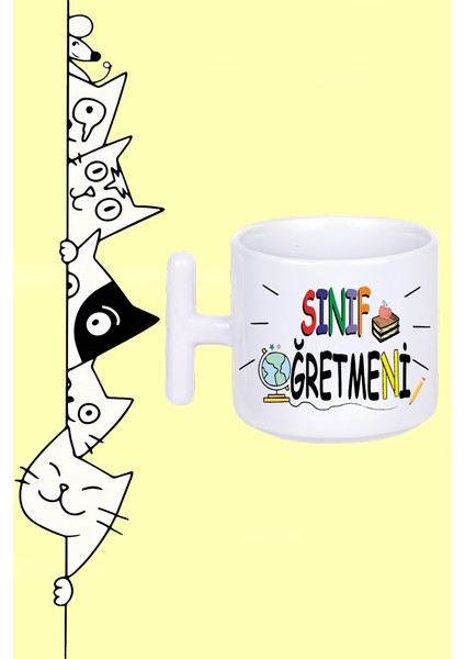 Sınıf Öğretmenii Öğretmenler Günü Tasarım Baskılı Beyaz T Sap Kupa Bardak