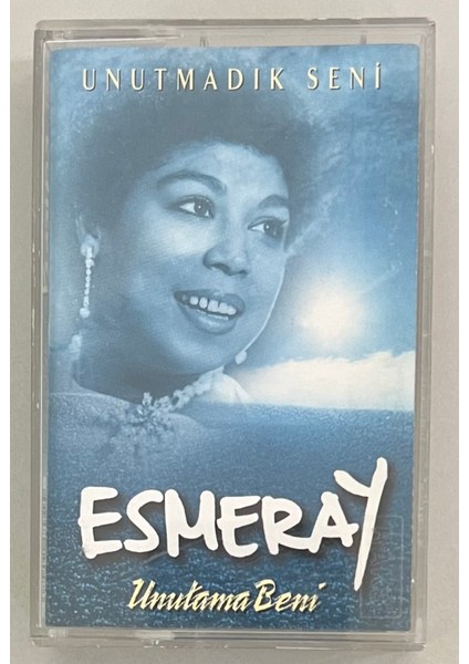 Esmeray Unutama Beni Kaset (Orjinal Dönem Baskı Kaset)