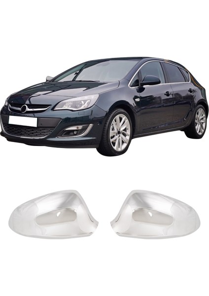 Opel Astra J Uyumlu 2009-2015 Krom Ayna Kapağı 2 Parça Paslanmaz Çelik fiyatları