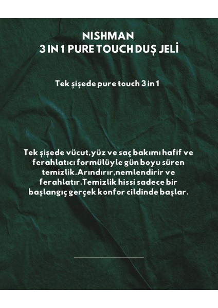 Nıshman 3ın1 Pure Touch Duş Jeli 480 ml modelleri