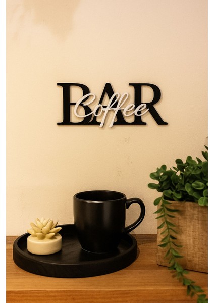 Coffee Bar Yazısı Duvar Dekoru – 3D Baskı Kahve Köşesi Süsü fiyatları