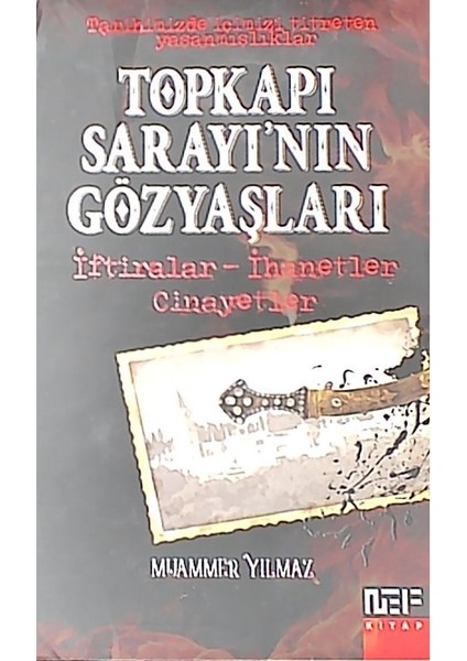 Topkapı Sarayının Gözyaşları