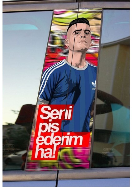 Cio Seni Pis Ederim Ha Baskılı Araç Kapı Direk Kaplama Folyo Sticker 2'li (Sağ&sol)