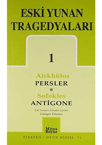 Yunan Tragedyaları 01 Persler Antigone