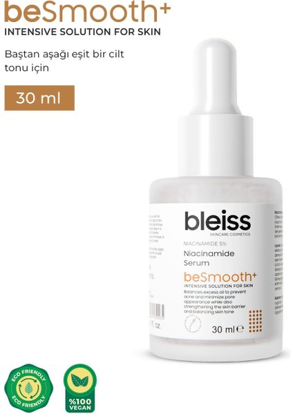 Bleiss Besmooth+ Gözenek ve Siyah Nokta Karşıtı Niacinamide Serum 30 ml