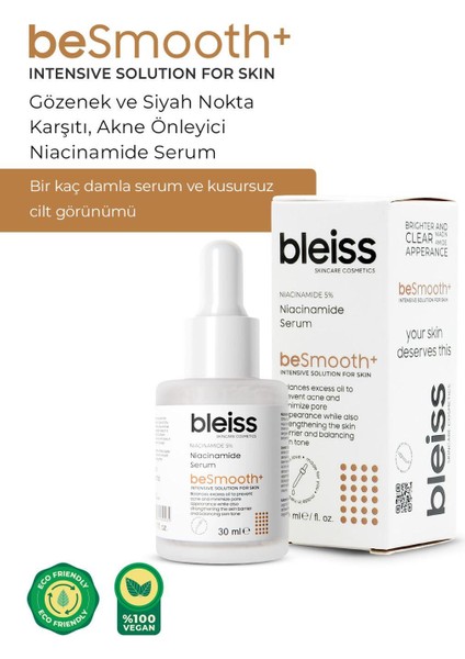 Bleiss Besmooth+ Gözenek ve Siyah Nokta Karşıtı Niacinamide Serum 30 ml fiyatları