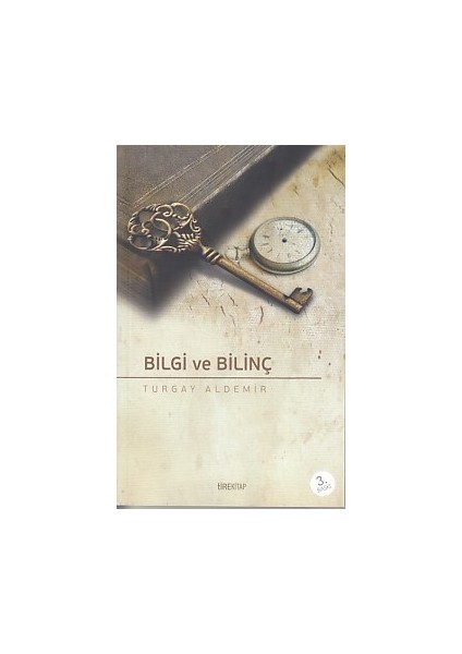 Bilgi ve Bilinç