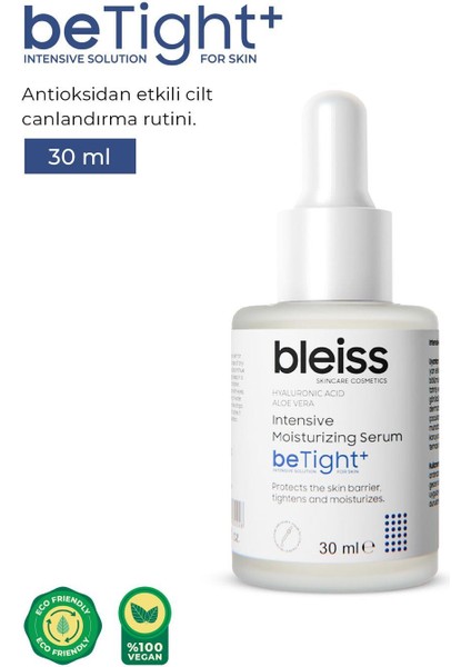 Bleiss Betight+ Yoğun Nemlendirici Serum 30 ml
