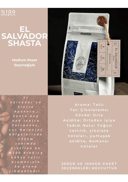 El Salvador / Shasta / Medium Roast / 500 gr fiyatları