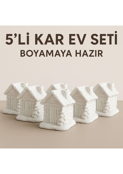 5’li Kar Ev Temalı Boyanabilir Alçı Obje – El Yapımı Hobi & Dekoratif Set