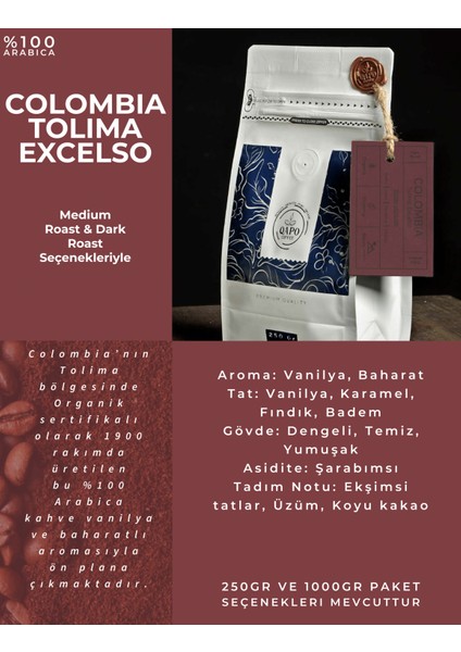 Colombia / Tolima Excelso / Dark Roast / 500GR fiyatları