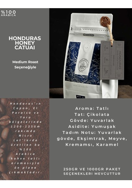 Honduras / Honey Catuai / Medium Roast / 500GR fiyatları