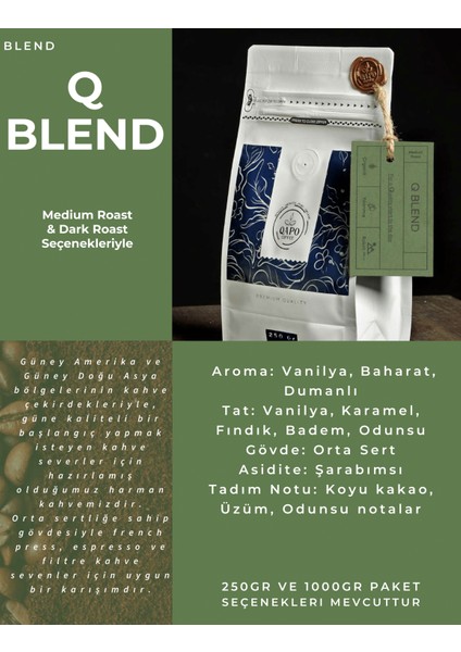 Q Blend / Medium Roast / 500GR fiyatları