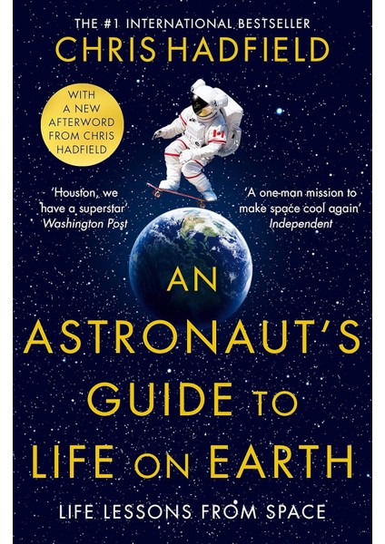 Astronaut's Guide To Life On Earth (Kapak Resmi Değişebilir)