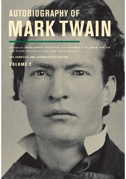 Autobiography Of Mark Twain, Volume 2