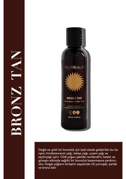 Bronze Tan Bronzlaştırıcı Güneş Yağı 150 ml