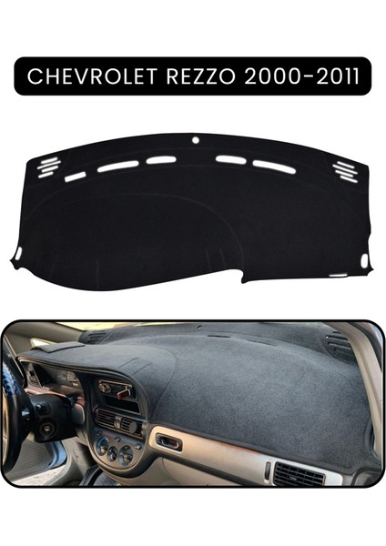Chevrolet Rezzo (2000-2011)TORPİDO Koruma Halısı Siyah Kenar