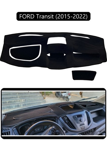 Ford Transit (2015-2022)TORPİDO Koruma Halısı Siyah Kenar