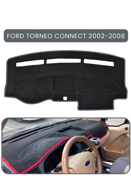 Ford Torneo Connect (2002-2008)TORPİDO Koruma Halısı Gri Kenar