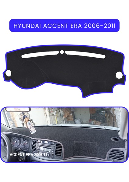 Hyundai Accent Era 2006-2011TORPİDO Koruma Halısı Mavi Kenar