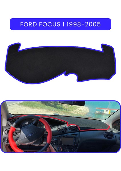 Ford Focus 1 (1998-2005)TORPİDO Koruma Halısı Mavi Kenar