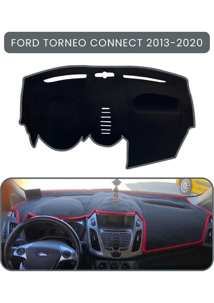 Ford Torneo Connect (2013-2020)TORPİDO Koruma Halısı Gri Kenar