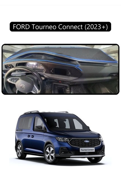 Ford Torneo Connect 2023+ (Cady 2023+)TORPİDO Koruma Halısı Siyah Kenar