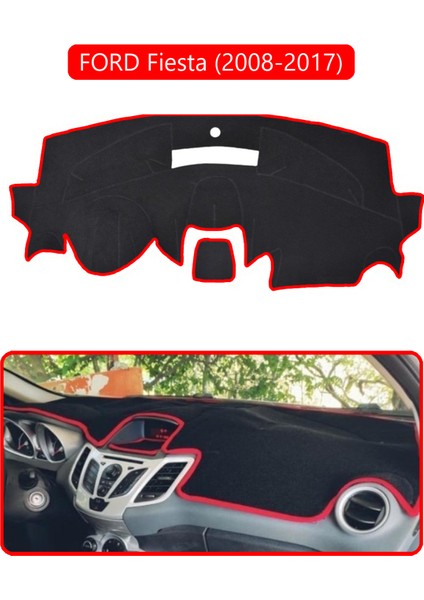 Ford Fiesta (2008-2017)TORPİDO Koruma Halısı Kırmızı Kenar