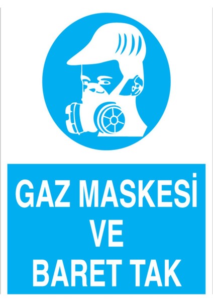 Gaz Maskesi ve Baret Tak Uyarı Tabelası - 20X30 Alüminyum Kompozit Panel - Di17