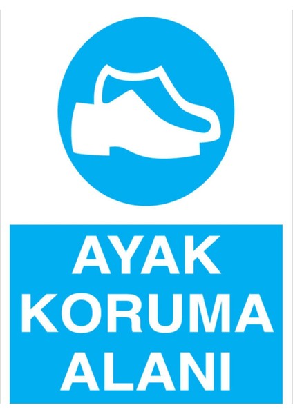 Ayak Koruma Alanı Uyarı Tabelası - 35X50 Alüminyum Kompozit Panel - AK15