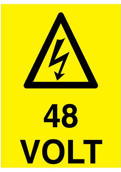 48 Volt Uyarı Tabelası - 50X70 Alüminyum Kompozit Panel - VOL22