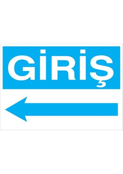 Giriş Uyarı Tabelası - 50X70 Alüminyum Kompozit Panel - ŞAKY57