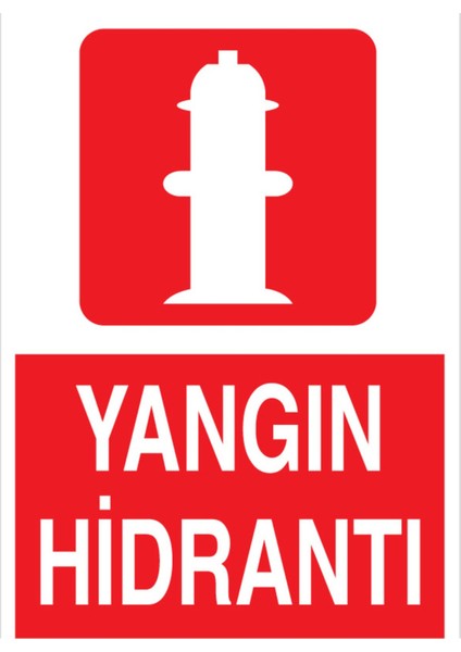 Yangın Hidrantı Uyarı Tabelası - 20X30 Alüminyum Kompozit Panel - Y46