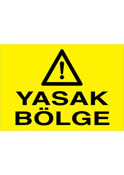 Yasak Bölge Uyarı Tabelası - 50X70 Alüminyum Kompozit Panel - Gç1