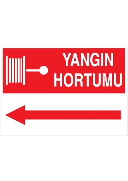 Yangın Hortumu Uyarı Tabelası - 70X100 Alüminyum Kompozit Panel - Y16