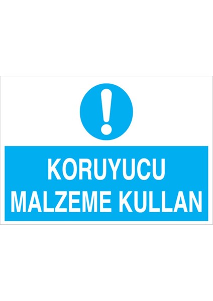 Koruyucu Malzeme Kullan Uyarı Tabelası - 50X70 Alüminyum Kompozit Panel - Di10
